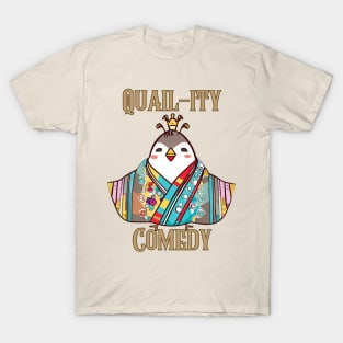 Quality comedian T-Shirt